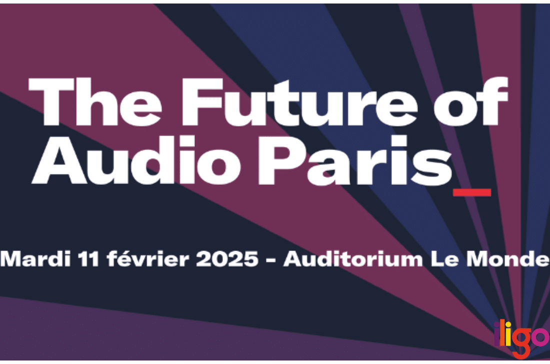 Le 11 février 2025, les acteurs de l’audio et des médias se retrouveront à l’auditorium du Monde (Paris 13) pour la deuxième édition de The Future of Audio Paris, organisée par The Media Leader et Adwanted Events. Cet événement incontournable mettra en lumière les évolutions et innovations qui façonnent l’avenir de la radio et de l’audio digital. iligo sera présent pour explorer les grandes tendances qui transforment l’audio en France et à l’international ! Cet événement sera l’occasion d’échanger sur l'impact des innovations, des nouveaux formats et de l’IA sur le secteur.